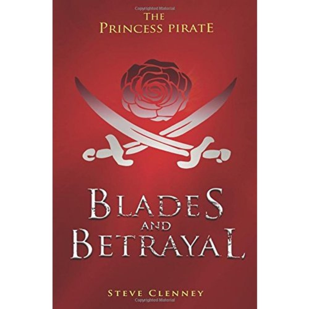 The Princess Pirate: Blades and Betrayal (Paperback)
